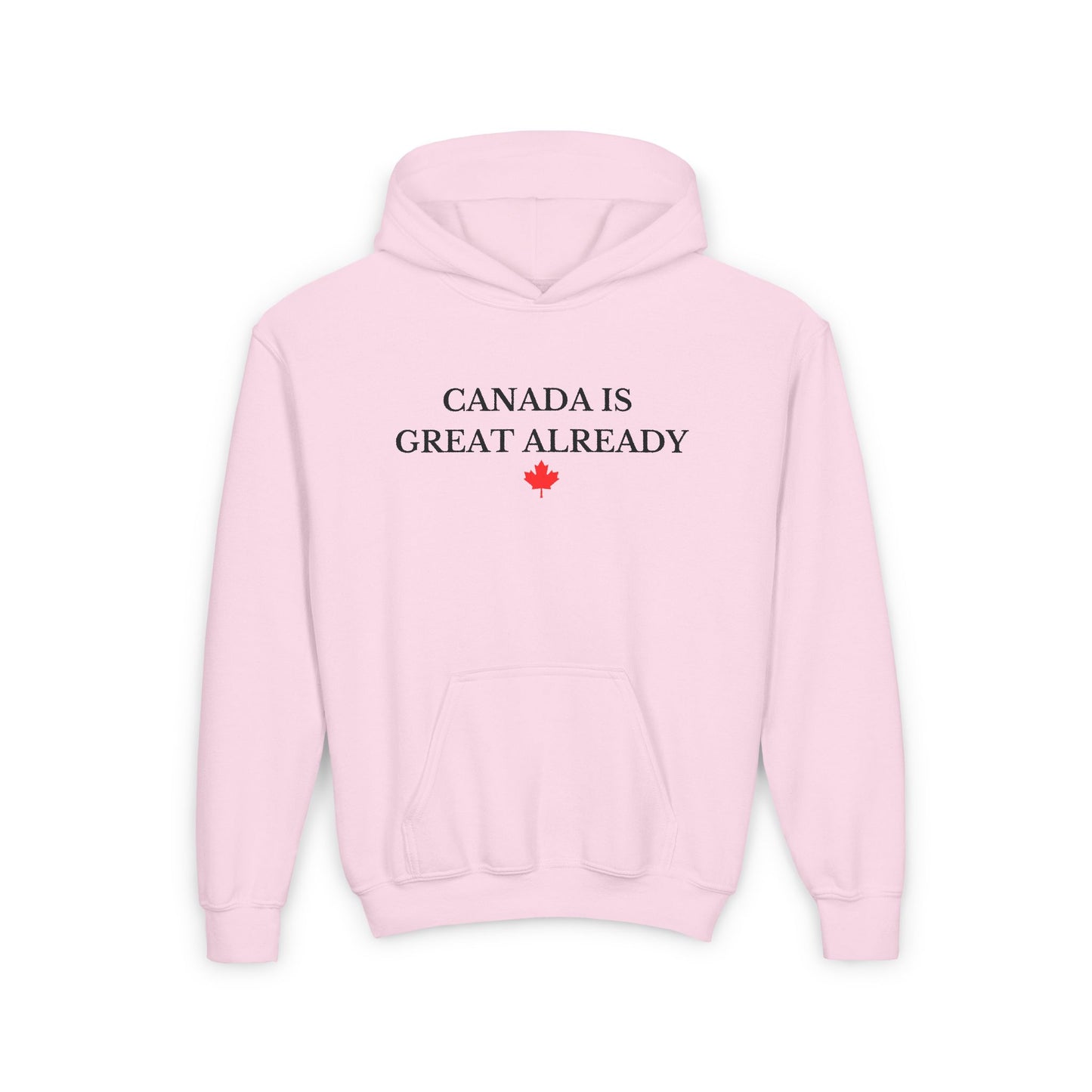 Youth Canada Is Great Already Hoodie