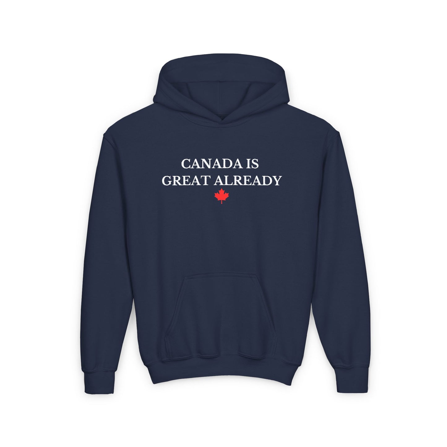 Youth Canada Is Great Already Hoodie