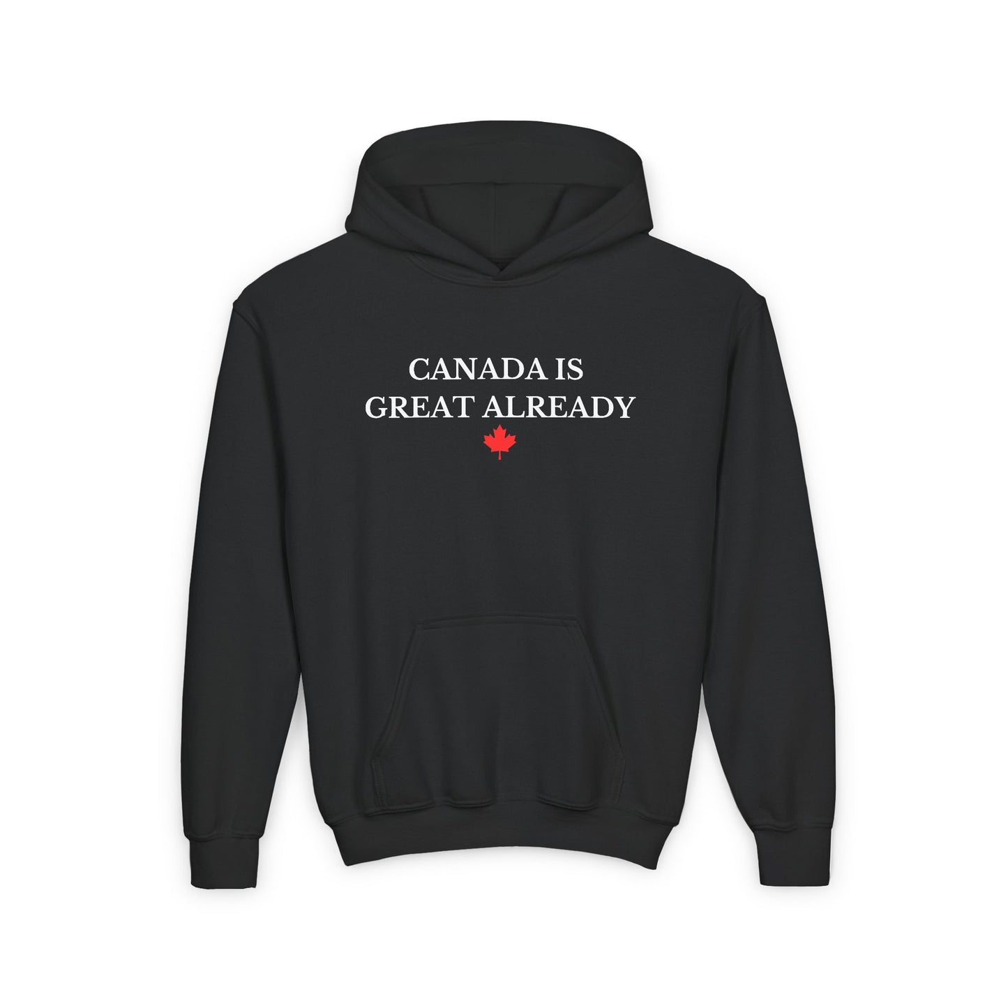 Youth Canada Is Great Already Hoodie