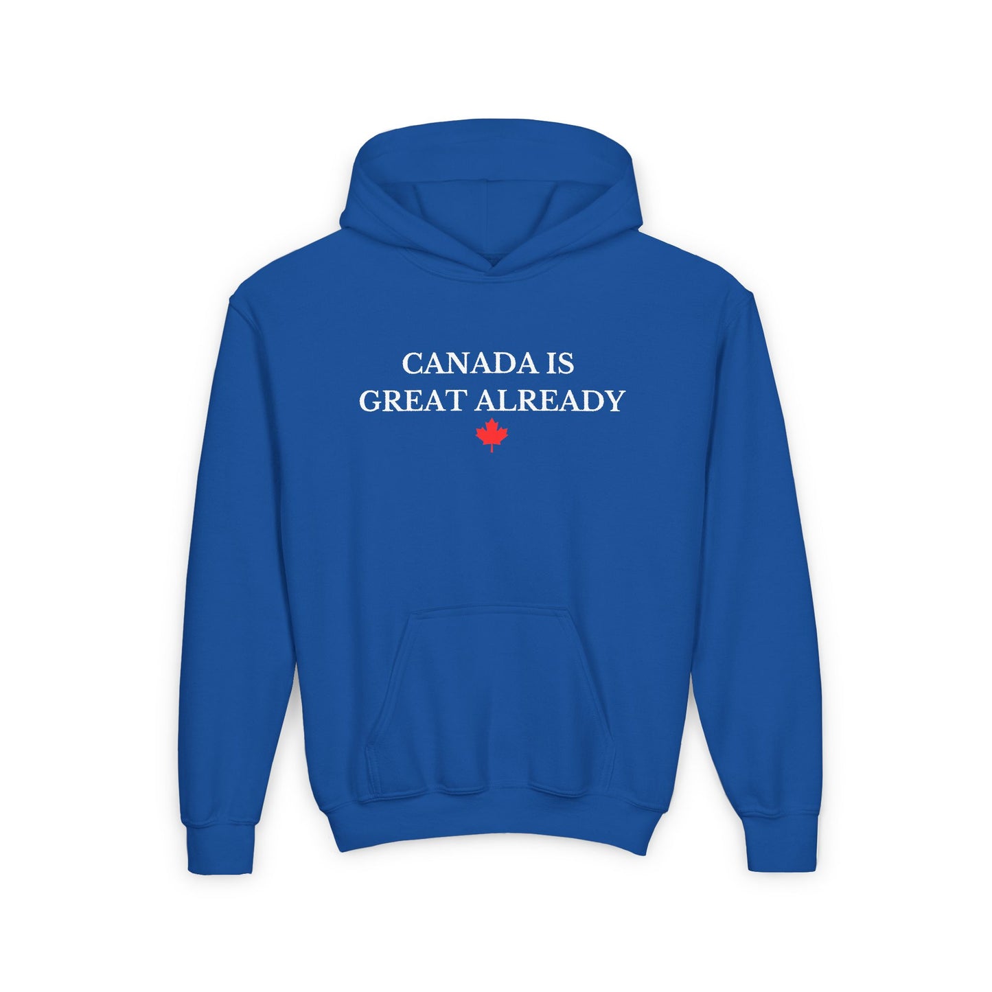 Youth Canada Is Great Already Hoodie
