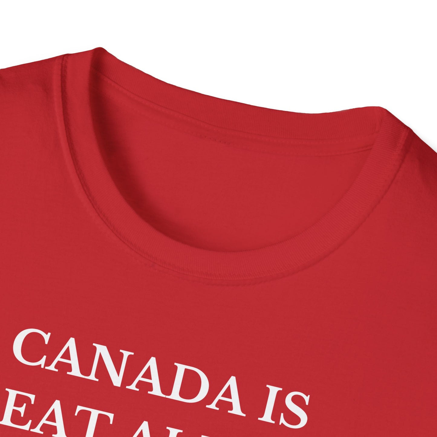 Canada Is Great Already T-shirt