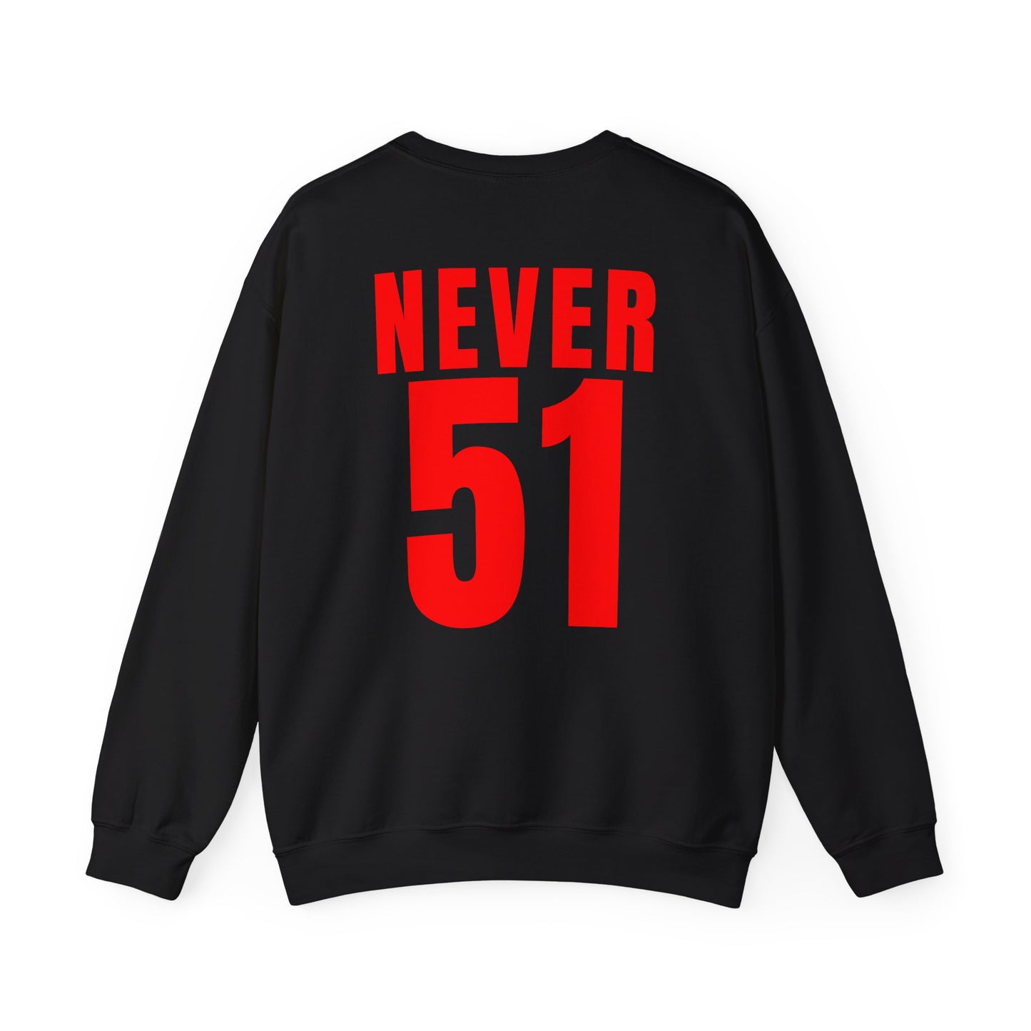 Maple Leaf Never51 Crewneck Sweatshirt (Print on Back)