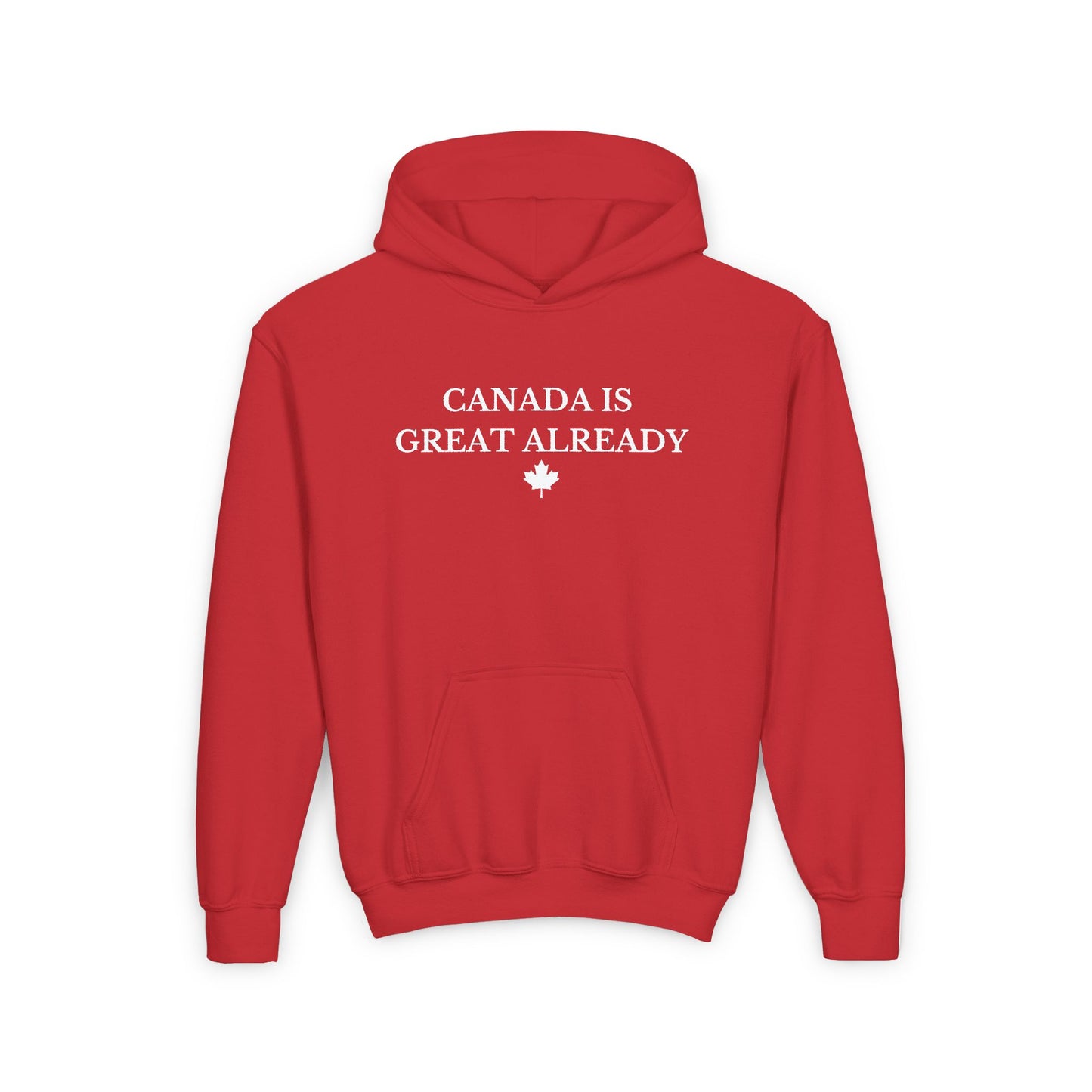 Youth Canada Is Great Already Hoodie