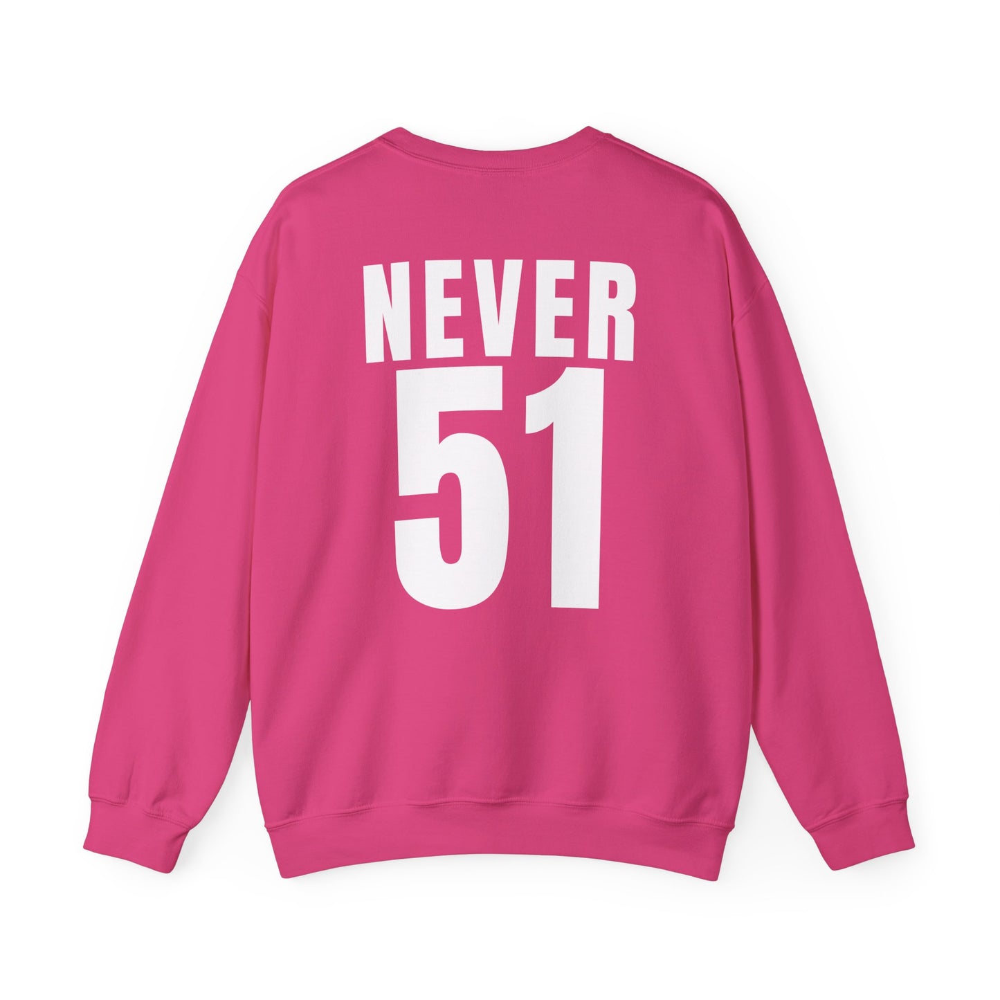 Maple Leaf Never51 Crewneck Sweatshirt (Print on Back)
