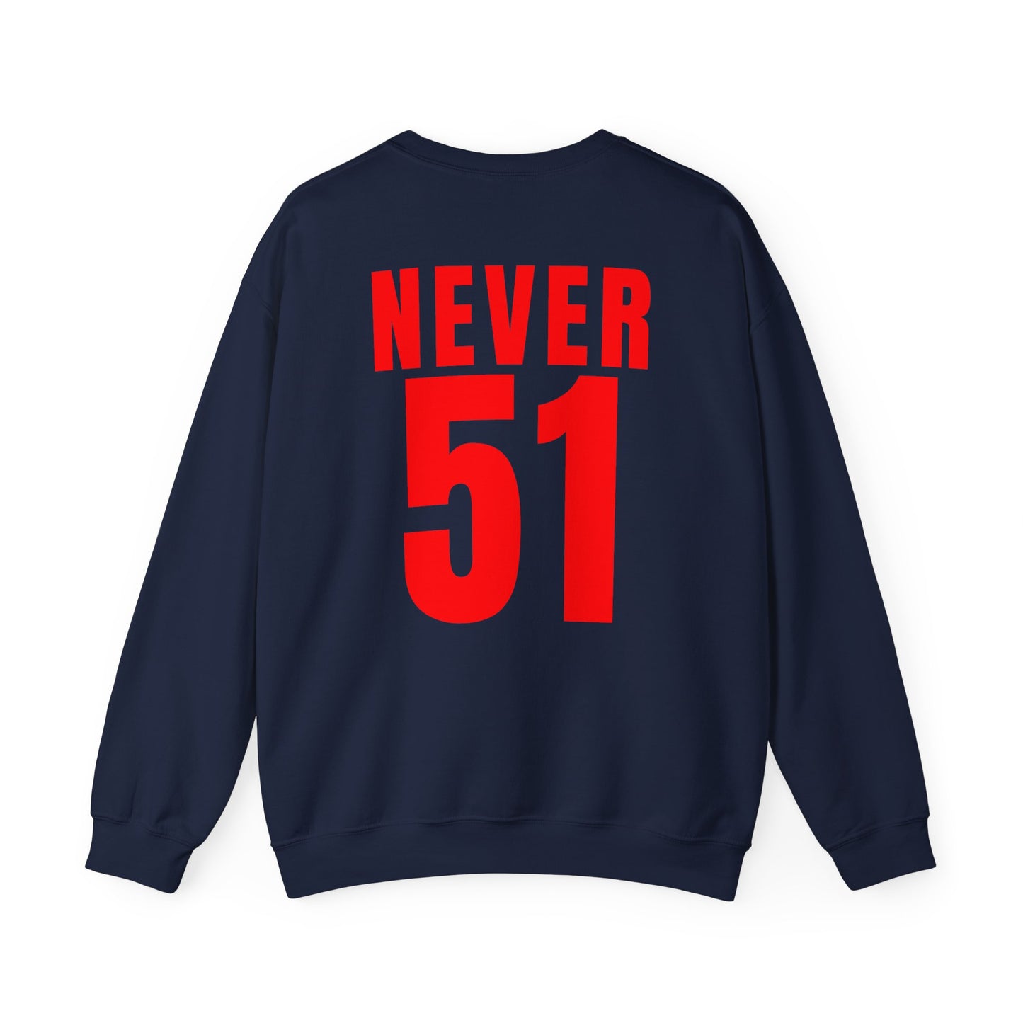 Maple Leaf Never51 Crewneck Sweatshirt (Print on Back)