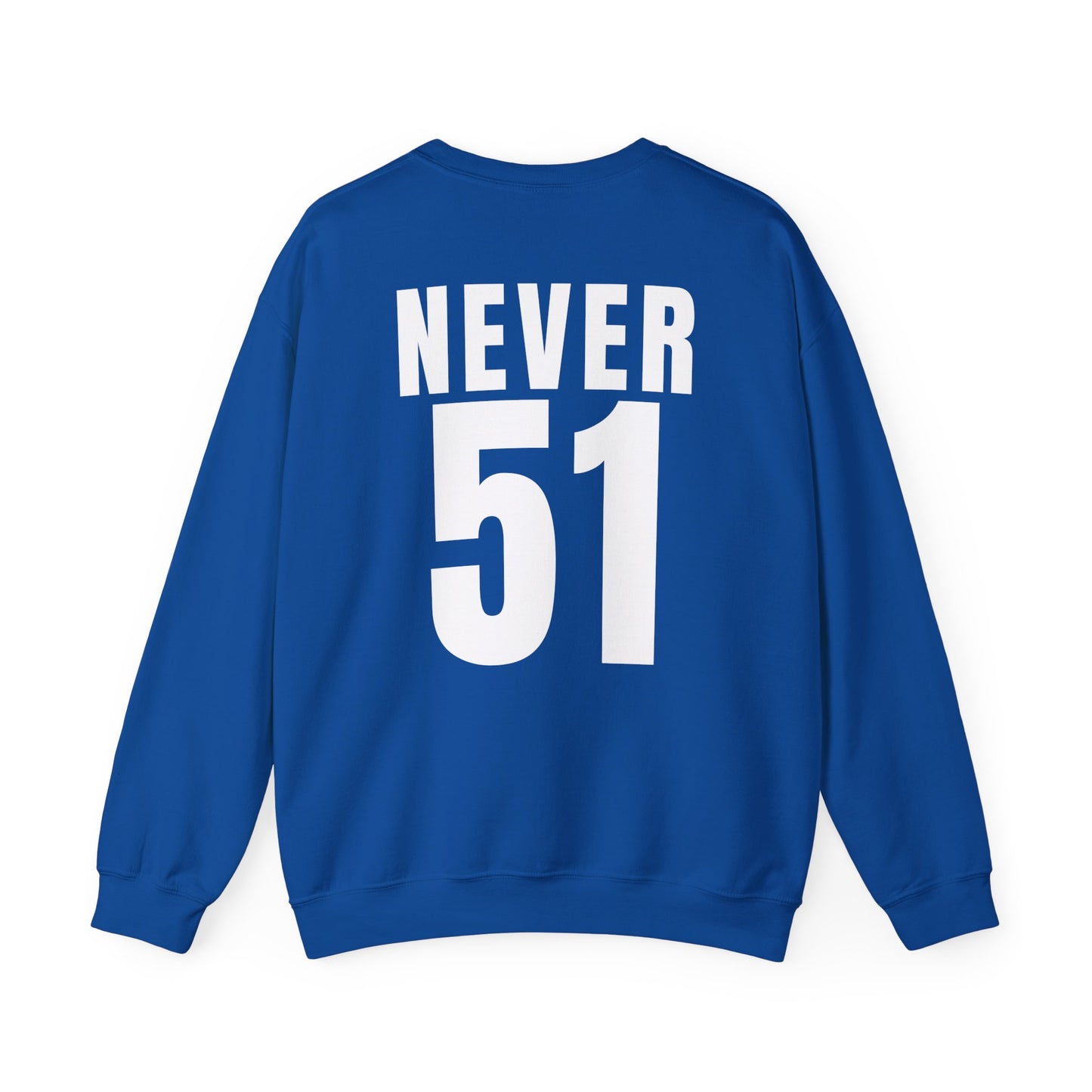 Maple Leaf Never51 Crewneck Sweatshirt (Print on Back)