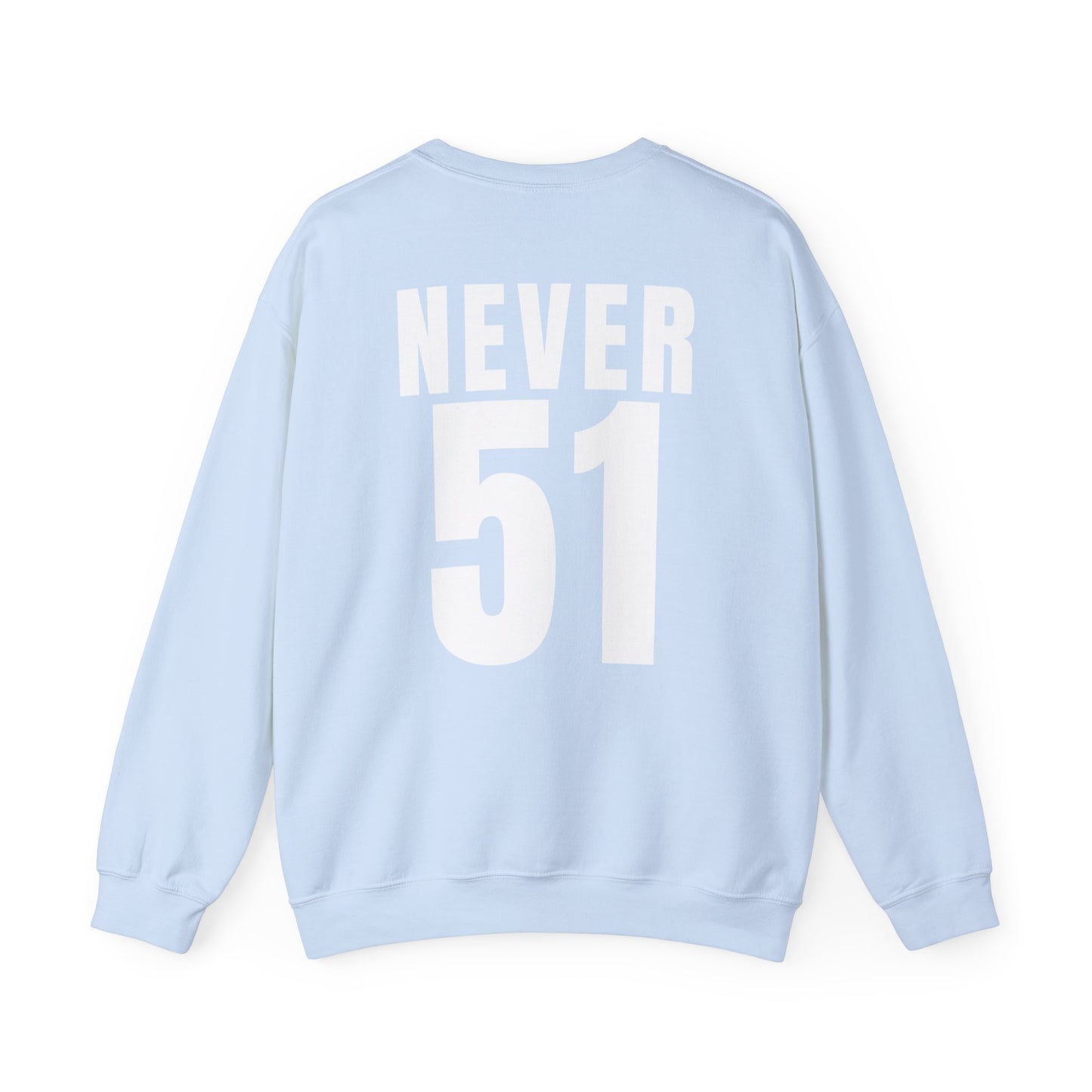 Maple Leaf Never51 Crewneck Sweatshirt (Print on Back)