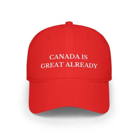 Canada Is Great Already Baseball Cap