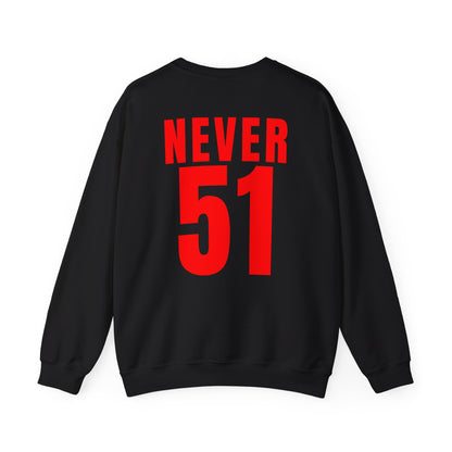 Maple Leaf Never51 Crewneck Sweatshirt (Print on Back)