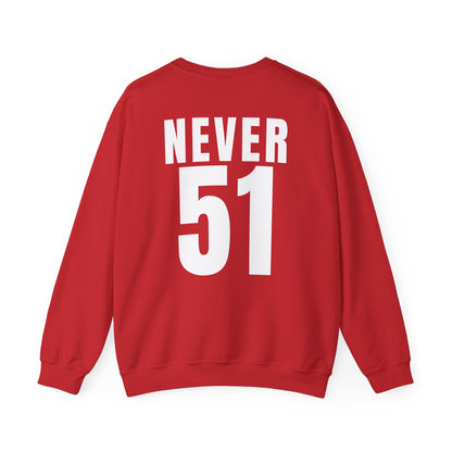 Maple Leaf Never51 Crewneck Sweatshirt (Print on Back)